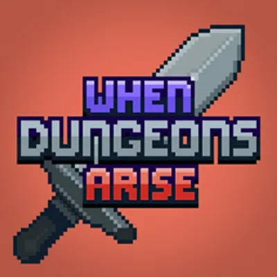 When Dungeons Arise